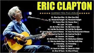 Eric Clapton - Eric Claptop Playlist 2024 💽