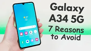 Samsung Galaxy A34 5G - 7 Reasons to Avoid (Explained)