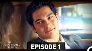 The Girl Named Feriha - Episode 1 (English Subtitles HD) (THE LONG VERSION)