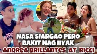 Andrea Brillantes nag iiyak sa Siargao kasama ang Boyfriend na si Ricci Rivero umanin ng reaction