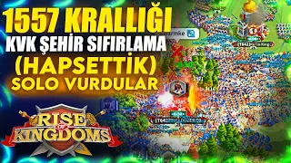 1557 KRALLIĞI KVK ŞEHİR SIFIRLAMA (HAPSETTİK) SOLO VURDULAR | Rise of Kingdoms