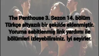 The Penthouse 3. Sezon 14. Bölüm Türkçe Altyazılı (Final)