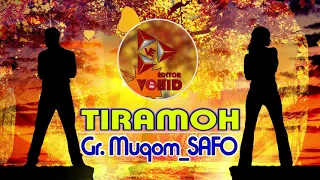 "Тирамоҳ"_Гр.Муқӯм_Сафо_ Gr. Muqom_Safo _"Tiramoh"_VoHidEdiTor