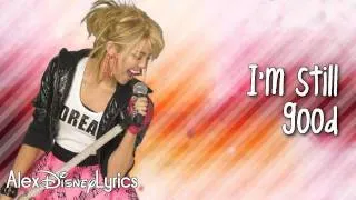 Hannah Montana - I'm Still Good (Lyrics On Screen) HD