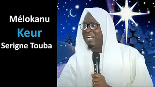 Mélokanu KEUR Serigne Touba