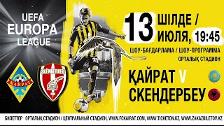 «Кайрат» - «Скендербеу»: Лига Европы УЕФА