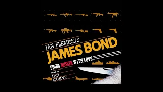James Bond - From Russia With Love audiobook by Ian Fleming, read by Ian Ogilvy. Abridged