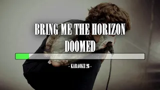 Bring Me the Horizon - Doomed - Karaoke (26) [Original Instrumental]