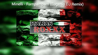 Minelli - Rampampam (Eugenio DJ Remix) - 2021