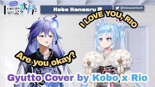 Gyutto Cover by Kobo Kanaeru and Minase Rio [Rio 1st Anniversary]