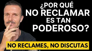 ¿Por qué NO RECLAMAR, NO DISCUTIR y NO PEDIR EXPLICACIONES es TAN PODEROSO 8 Ventajas de Ignorar!!!