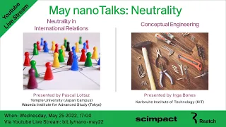 May nanoTalks: Conceptualizing Neutrality