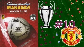 CM0102 Lets Play - Championship Manager - MAN UTD SEMI FINAL - Nostalgia Gaming - BARCELONA