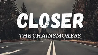 The Chainsmokers - Closer(lyrics) ft. Halsey