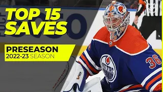 Топ-15 сэйвов предсезонки-2022 / Top 15 Saves from the 2022-23 NHL Preseason