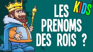 Pourquoi les rois ont-ils souvent le même prénom - Question Histoire Kids #1