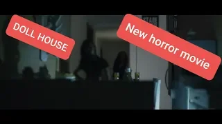 Doll house new horror movie 2020