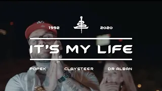 Claysteer / Popek/ Dr Alban  - It's My Life