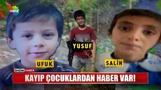 Kayıp çocuklardan haber var!