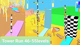 How to play Tower run 46 to 55 levels easily