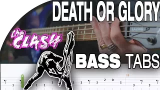 The Clash - Death or Glory | Bass Cover With Tabs in the Video