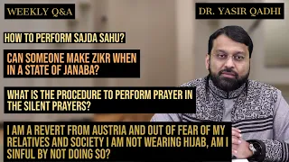 Shaykh Dr. Yasir Qadhi | Q&A | How to perform Sajda Sahu? Can men dye their hair?