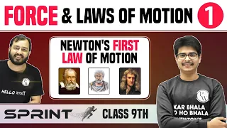 Force and Laws of Motion 01 | Balanced & Unbalanced Forces | Newton's First Law : Inertia | Class 9