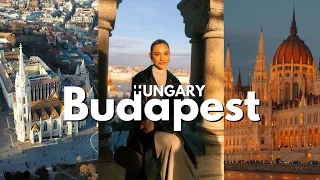 Why Budapest Should Be Your Next Destination | Things To Do & Places To Visit