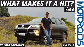 Toyota Fortuner In-depth Review | What's So Special About It? | Part 1