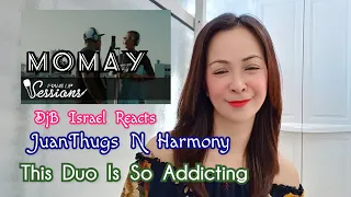 Momay By JuanThugs N Harmony | Reaction Video by DjB Israel