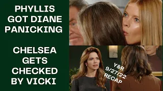 RECAP Sep 27th 2022 | The Young & The Restless | DIANE IS PANICKING & CHELSEA’S PLAN IS SHOT DOWN