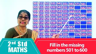 2nd Std Maths | Fill in the missing numbers 501 to 600 |  Mathematics Class -2 | Maths Part-137