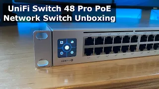 UniFi Switch 48 Pro PoE (Beta) Network Switch Unboxing