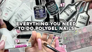 EVERYTHING YOU NEED TO DO POLYGEL NAILS | AFFORDABLE NAIL SUPPLIES | Nail Haul