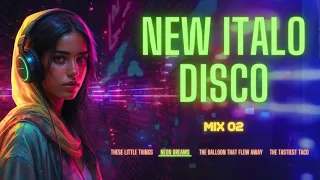 New Italo Disco - Mix 02