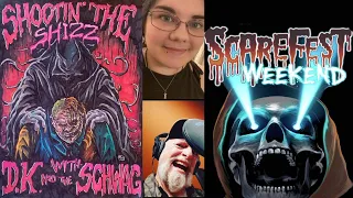 Shootin the Shizz w guest ScareFest's Adrienne Deakins Elder