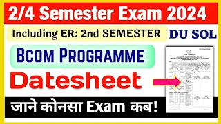 SOL Bcom Programme 2nd/4th Semester Datesheet Explain Exam 2024 | SOL Bcom Prog Exam Datesheet 2024