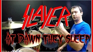 SLAYER - At Dawn They Sleep - Drum Cover