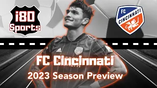 2023 MLS Team Previews- FC Cincinnati