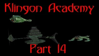 Klingon Academy - Part 14 - Ain't Played In Ages