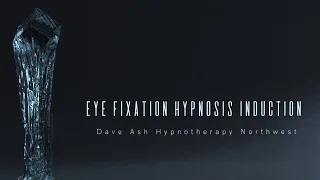 Eye Fixation Hypnosis Induction