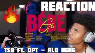 TSB ft. OPT - ALO BEBE (Official Video) REACTION!!!