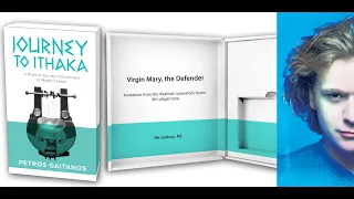 Virgin Mary, the Defender   Τῇ  Ὑπερμάχῳ     Petros Gaitanos Πέτρος Γαϊτάνος  Journey to Ithaka