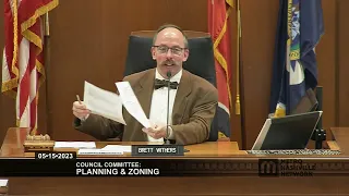 05/15/23 Council Committee: Planning & Zoning