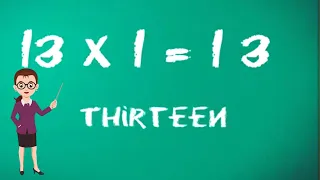 Learn Multiplication - Table of Thirteen 13 x 1 = 13 - 13 Times Tables | Kidstart tv