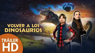 Volver a los dinosaurios - Tráiler Oficial Doblado - HD - Película de KIDs & Familia | Filmelier