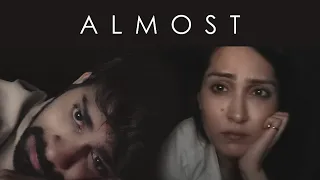 Almost | A Short Film On A Breakup | Ankush Bahuguna & Shibani Bedi