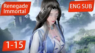 ENG SUB | Renegade Immortal [EP1-15] english