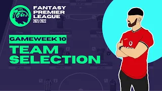 FPL GW10 TEAM SELECTION | 104 POINTS! | TOP 80K RANK! | FPL 21/22 | Fantasy Premier League Tips