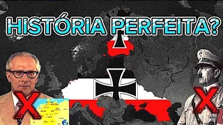 E SE A HISTÓRIA FOSSE PERFEITA PARA A ALEMANHA?